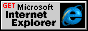  - Download Microsoft Internet Explorer Now.